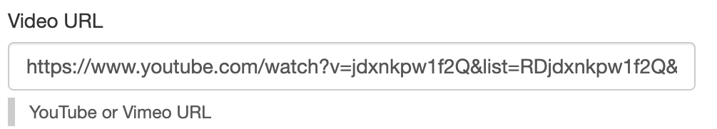 Enter the URL for YouTube or Vimeo Video