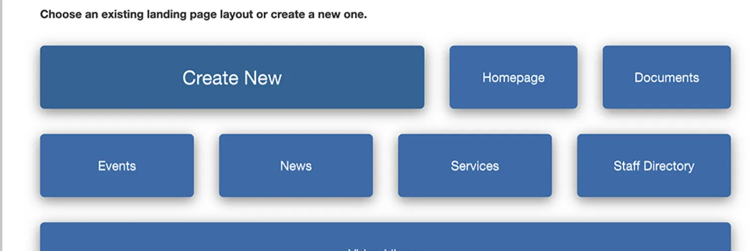 blue buttons with white text displays landing page options within Columbia Sites. 